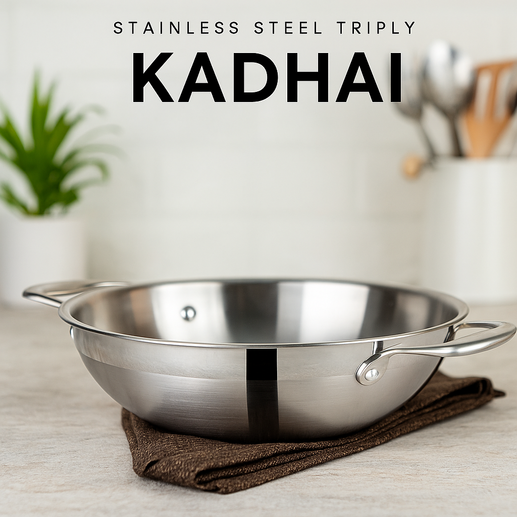 Triply Kadhai - Durable Stainless Steel Cookware